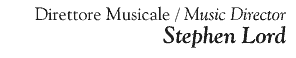 music director - stephen lord